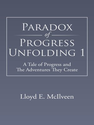cover image of Paradox of Progress Unfolding 1